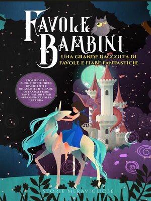 cover image of Favole per Bambini. Una grande raccolta di favole e fiabe fantastiche (Volume2)